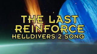 The Last Reinforce - A Helldivers 2 Metal Song #helldivers2