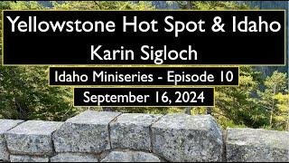 Yellowstone Hot Spot & Idaho w/ Karin Sigloch