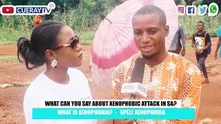 What is Xenophobia? (Street quiz) (Street swag) (Cueray tv)