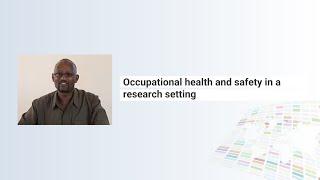 Occupational Health and Safety in a Research Setting: The Global Health Network