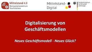 Webinar: „Neues Geschäftsmodell – Neues Glück?”