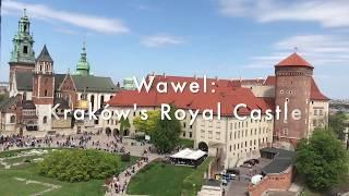 Wawel: Kraków's Royal Castle