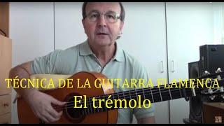 TÉCNICA DE LA GUITARRA FLAMENCA - El trémolo