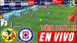 AMÉRICA VS. CRUZ AZUL EN VIVO, Donde Ver, A que hora Juega América vs Cruz Azul, Semifinal PARTIDO