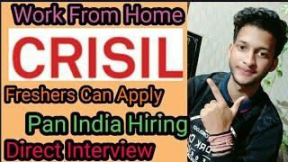 Crisil Is Hiring Freshers | Work From Home Jobs For Freshers | Jobs For Graduates | Latest Jobs 2022