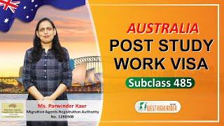 Australia Post Study Work Visa Subclass 485