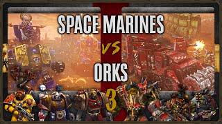 Warhammer 40,000: Dawn of War 2 - Faction Wars 2024 | Space Marines vs Orks #3