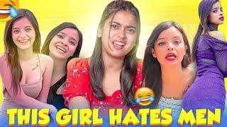 THIS GIRL HATES MEN  | pt- 2 | saloniyaapa