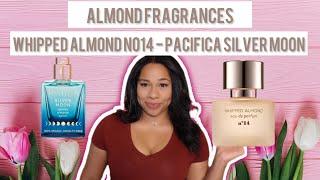 Be THAT GIRL  Target Scents Edition- Whipped Almond No 14 - Pacifica Silver Moon