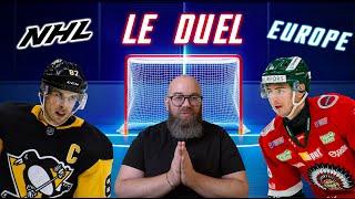 DUEL : NHL VS HOCKEY EUROPEEN