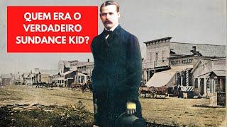 SUNDANCE KID - A VERDADEIRA HISTÓRIA DO ATIRADOR HABILIDOSO, BANDIDO E PISTOLEIRO  DO VELHO OESTE