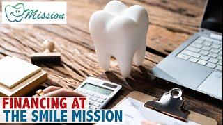 Financing at The Smile Mission