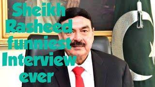 sheikh rasheed funniest interview ever in news show