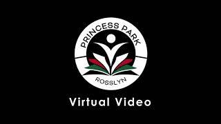 Princess Park College Rosslyn Virtual Video 2021