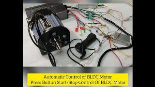 Automatic Control of BLDC Motor | Press Button Control Brushless Dc | Start Stop Control BLDC Motor