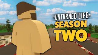 THE SERIES CONTINUES - Unturned Life Roleplay #1