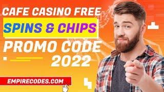 Cafe Casino Free Chips 2022 - How To Get Cafe Casino Promo Code NOW!