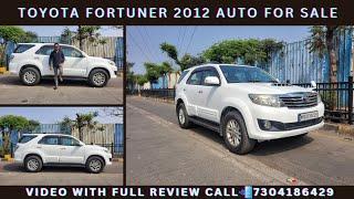 2012 Toyota Fortuner Auto for Sale|Used Car latest Video in Mumbai|With Service record7304186429