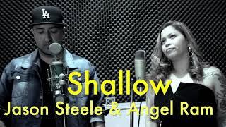 SHALLOW- Acoustic Cover by Angel Ram and Jason Steele