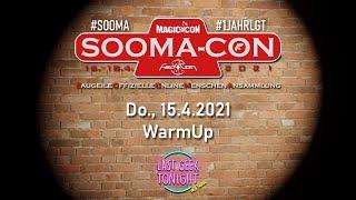 SOOMA-Con - Donnerstag: Warm-Up - FedCon, MagicCon, Last Geek Tonight