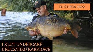 I ZLOT UNDERCARP UROCZYSKO KARPIOWE