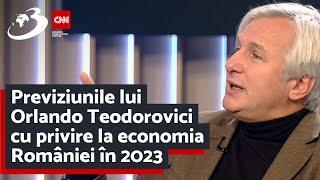 Previziunile lui Orlando Teodorovici cu privire la economia României în 2023