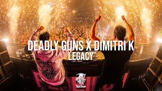 Deadly Guns x Dimitri K - Legacy (Official Videoclip)