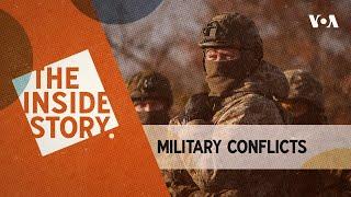 The Inside Story | Military Conflicts