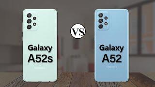 Samsung Galaxy A52s 5G VS Samsung Galaxy A52 5G