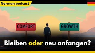 Learn German | German Podcast |  Falscher Weg? DIESE Entscheidung verändert alles!