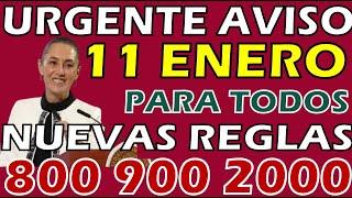 NUEVAS REGLAS DE PAGO Aviso Bienestar PAGOS y CIUDADES FECHA ADULTOS MAYORES Pensión ENERO 2025