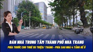 BÁN NHÀ TRONG TRUNG TÂM NHA TRANG GẦN BIỂN, CĂN GÓC 2 MẶT ĐƯỜNG ĐANG CHO THUÊ 55 TRIỆU/ THÁNG