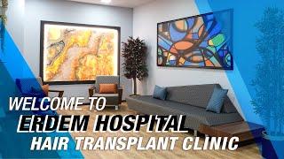 Hair Transplant - Introducing Video  / Erdem Hospital