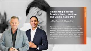 Race Academy Webinar: Relationship between Bruxism, Sleep, Nutrition and Cranial Facial Pain