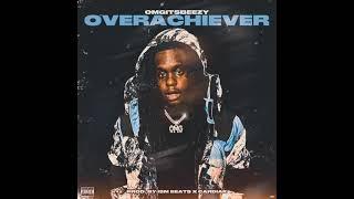 OMGitsBeezy - OverAchiever (Official Audio)