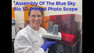 3D Print And Assembly Of The Blue Sky Bio Photo Monitoring Scope