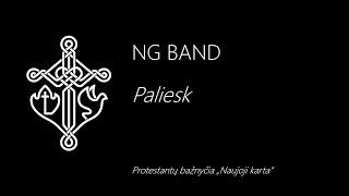 NG BAND - Paliesk