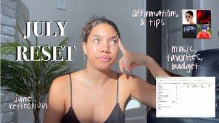 July Monthly Reset Routine: Monthly Recap, Goal Setting, Budgeting & Favorites *exiting my flop era*