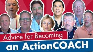 What Advice Would You Give Someone Who is Considering Becoming an ActionCOACH?