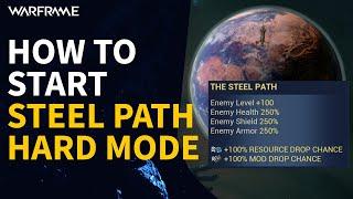 How to start Warframe Hard Mode 'Steel Path' (Warframe)