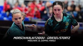 Morsch/Kalaitzidou - Griesel/Stortz | Mädchen 19, Doppel-Finale | TT-Finals 2024 Erfurt