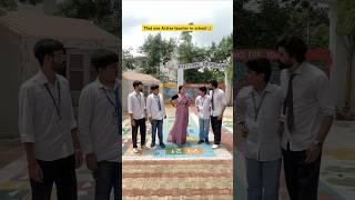 That one Active teacher in school ‍ #shorts  #teacherlife #ytshorts