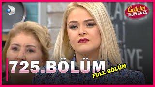 Gelinim Mutfakta 725. Bölüm - FULL BÖLÜM - 11.06.2021