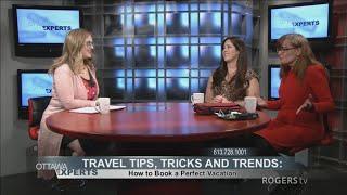 Ottawa Experts: Travel Tips, Tricks and Trends