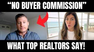 Listing Presentation: Seller Says “I’ll Never Pay A Buyer’s Agent Commission”