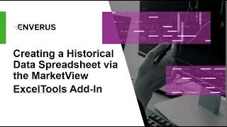 Creating a Historical Data Spreadsheet via the MarketView ExcelTools Add In