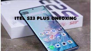 Itel s23 Plus Unboxing: Discovering the Surprises Inside