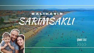 AYVALIK SARIMSAKLI GEZİLECEK YERLER, NERELER GEZİLİR? NELER YAPILIR?