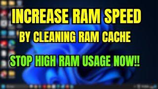 Increase RAM Speed by Clearing RAM Cache (2024)