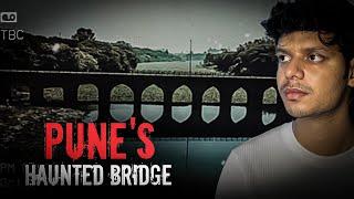 Pune का वो haunted Bridge (Most Haunted bridge of Pune)